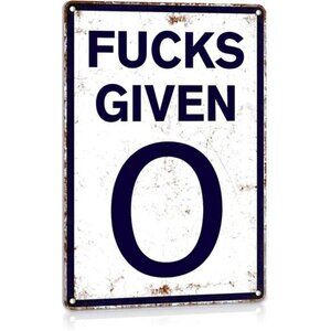 Funny 0 Given Vintage Metal Tin Signs Parody Speed Limit Sign Funny Garage Man